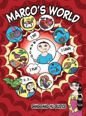 Ganggang Hu Guidice - Marco's World, Inbunden