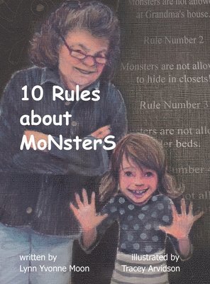 Lynn Yvonne Moon - 10 Rules About Monsters, Inbunden