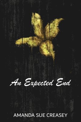 Amanda Sue Creasey - Expected End, Häftad