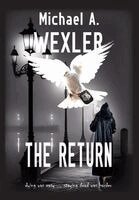 Michael A Wexler - Return, Inbunden