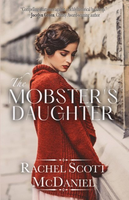 Rachel Scott McDaniel - Mobster's Daughter, E-bok