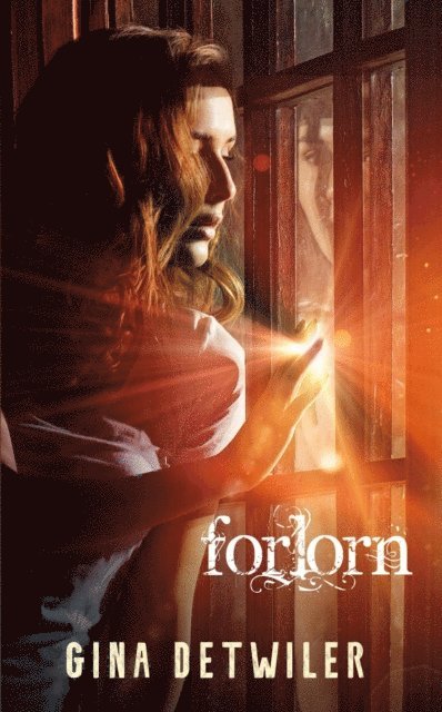Gina Detwiler - Forlorn, E-bok