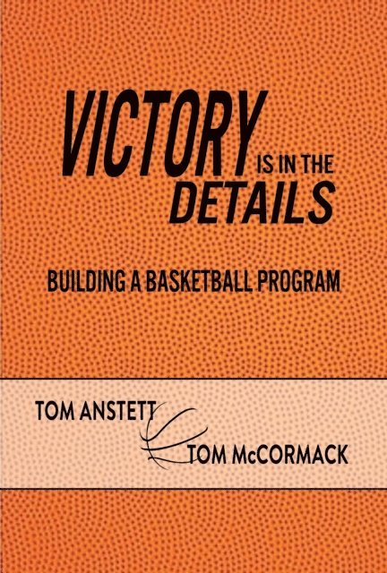 Tom McCormack, Tom Anstett - Victory Is in the Details, E-bok