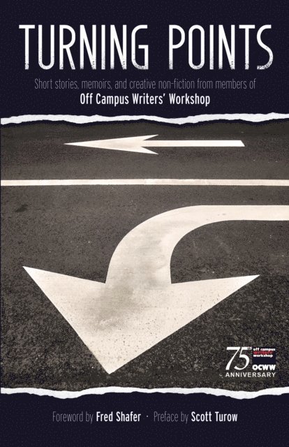 Off Campus Writers' (Chicago) Workshop - Turning Points, E-bok