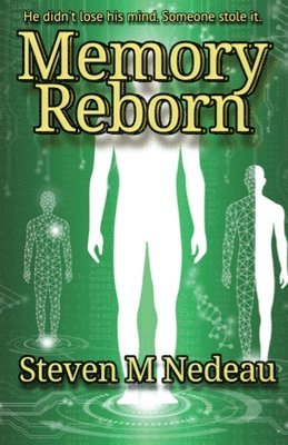 Steven M Nedeau - Memory Reborn, Häftad. Tillgänglighet: Lägg i varukorg