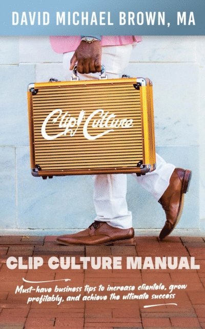 David M. Brown - Clip Culture Manual, E-bok