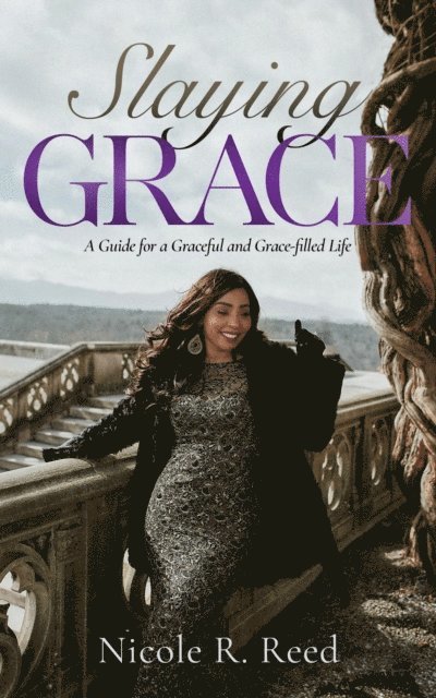 Nicole Reed - Slaying Grace, E-bok