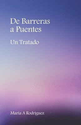 Maria A Rodriguez - De Barreras a Puentes, Häftad. Tillgänglighet: Lägg i varukorg