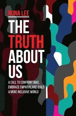 Nona Lee - Truth About Us, Häftad. Tillgänglighet: Lägg i varukorg