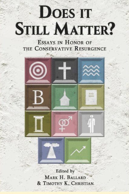 Timothy K Christian, Mark H Ballard - Does it Still Matter?, E-bok