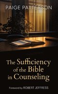 Sufficiency of the Bible in Counseling