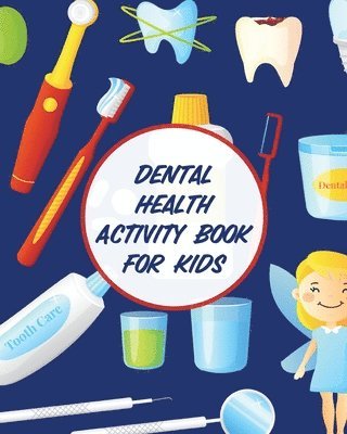 Aimee Michaels - Dental Health Activity Book For Kids, Häftad. Tillgänglighet: Lägg i varukorg