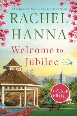 Rachel Hanna - Welcome To Jubilee, Häftad