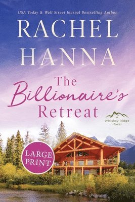 Rachel Hanna - Billionaire's Retreat, Häftad