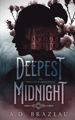 A D Brazeau - Deepest Midnight, Häftad