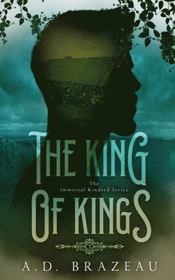 A D Brazeau - King of Kings, Häftad