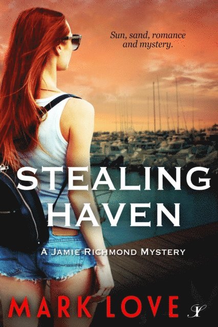 Mark Love - Stealing Haven, E-bok