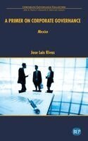 Jose Luis Rivas - Primer on Corporate Governance, Inbunden