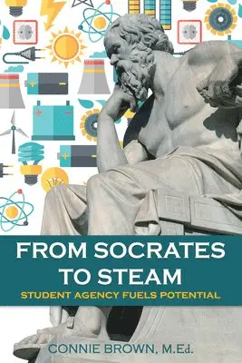 Connie Brown - From Socrates to Steam, Häftad. Tillgänglighet: Lägg i varukorg
