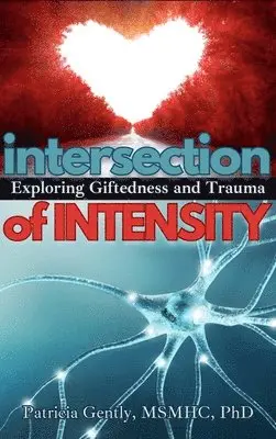 Patricia Gently - Intersection of Intensity, Häftad. Tillgänglighet: Lägg i varukorg