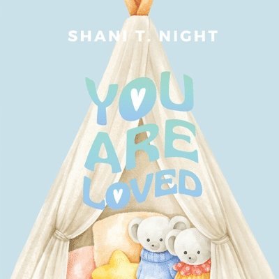 Shani T Night - You Are Loved, Häftad
