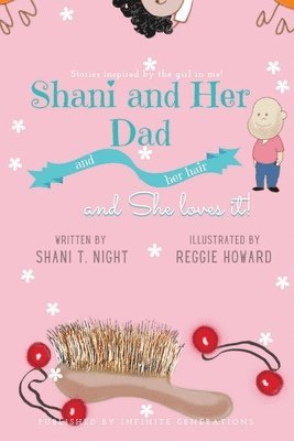 Shani T Night - Shani and Her Dad, Häftad