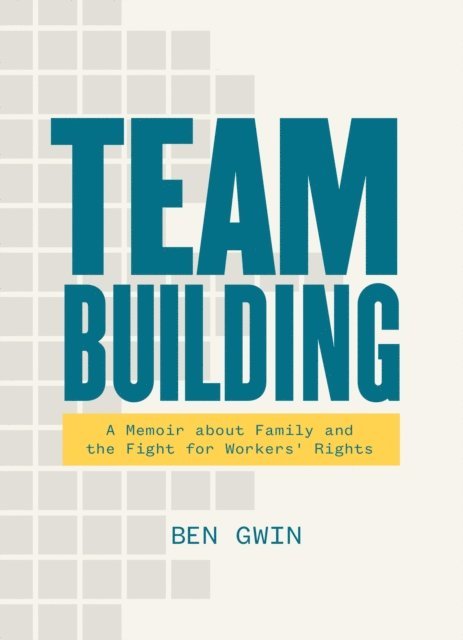 Ben Gwin - Team Building, E-bok. Tillgänglighet: Lägg i varukorg