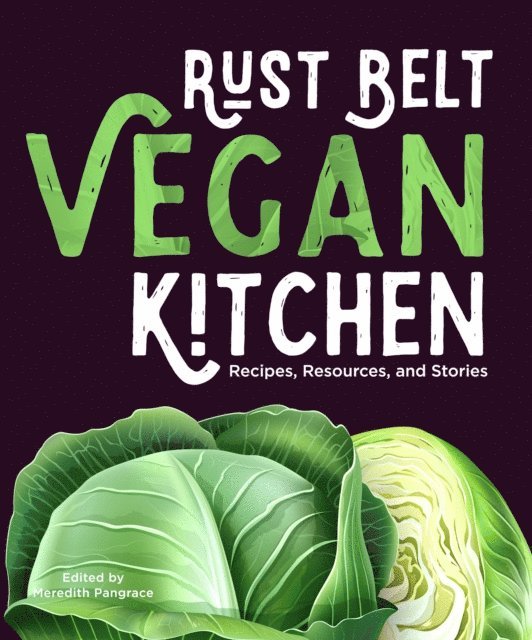 Meredith Pangrace - Rust Belt Vegan Kitchen, E-bok. Tillgänglighet: Lägg i varukorg