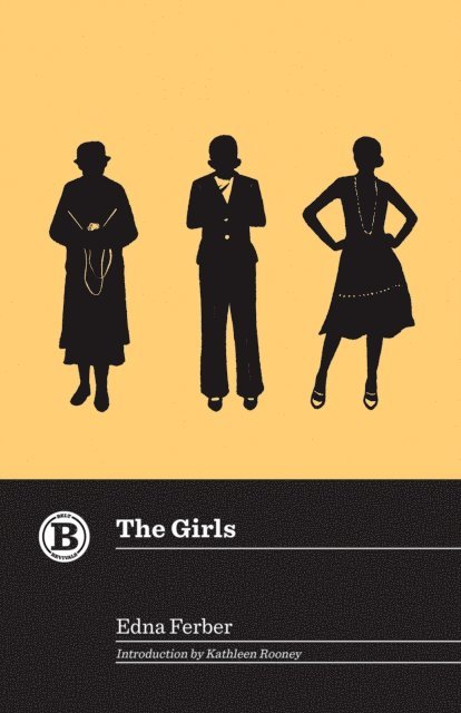 Edna Ferber - Girls, E-bok
