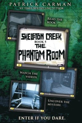 Patrick Carman - Skeleton Creek #5: The Phantom Room, Häftad