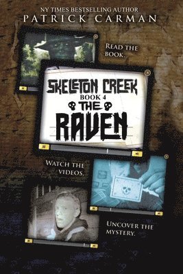 Patrick Carman - The Raven: Skeleton Creek #4, Häftad
