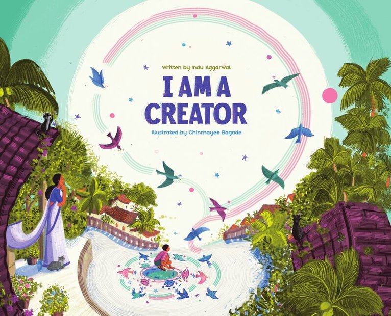 Indu Aggarwal - I am a Creator, Inbunden