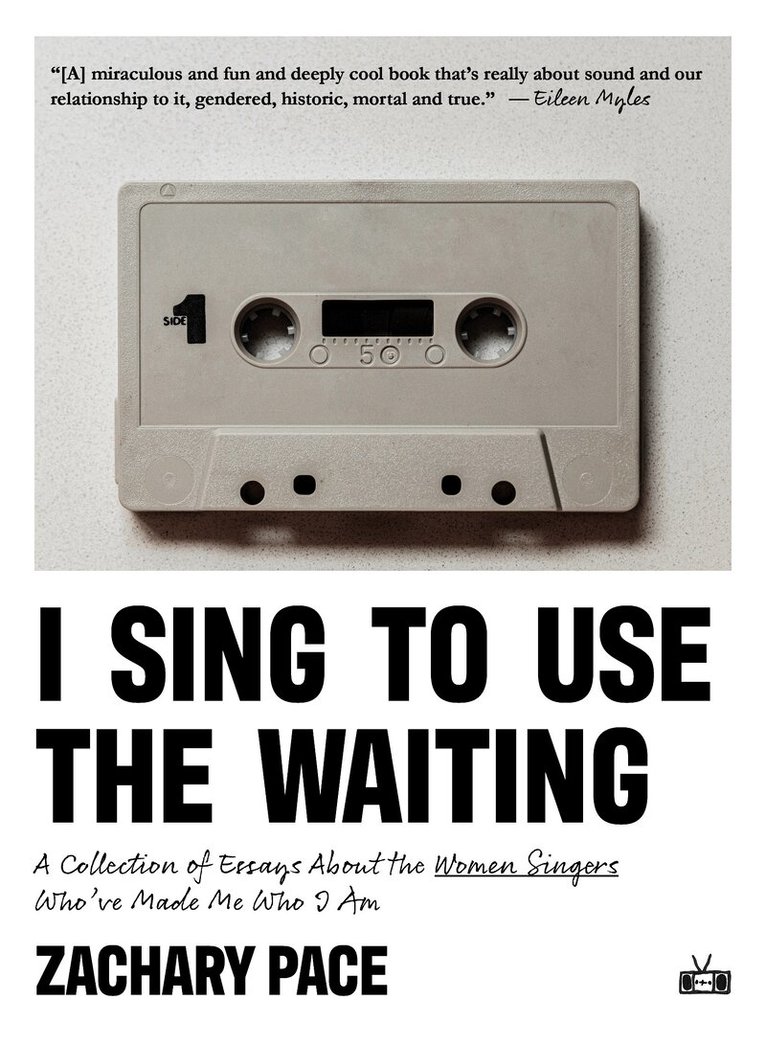 Zachary Pace - I Sing to Use the Waiting, Häftad
