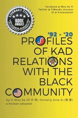 Woo Ae Yi - Profiles of KAD Relations with the Black Community, Häftad