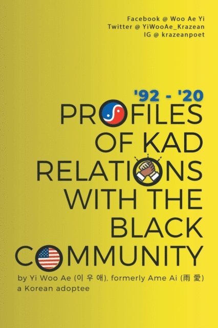 Woo Ae Yi - Profiles of KAD Relations with the Black Community, E-bok