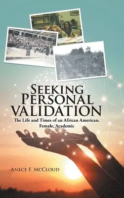 Anece F McCloud - Seeking Personal Validation, Inbunden. Tillgänglighet: Lägg i varukorg