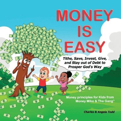 Angela Todd, Charles Todd - Money Is Easy, Häftad. Tillgänglighet: Tillfälligt slut