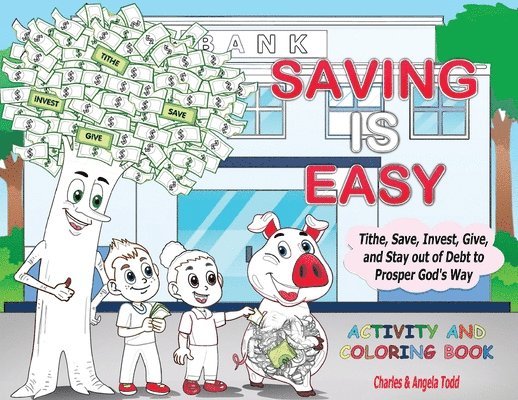 Angela Todd, Charles Todd - Saving Is Easy, Häftad. Tillgänglighet: Tillfälligt slut