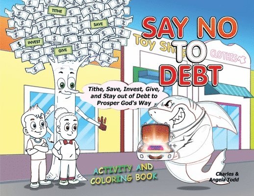 Angela Todd, Charles Todd - Say No To Debt, Häftad. Tillgänglighet: Tillfälligt slut