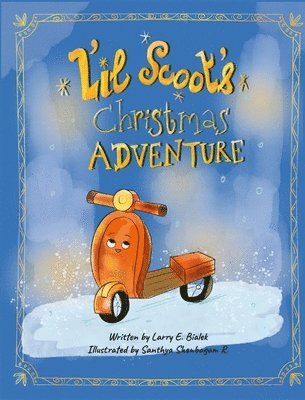 Larry E Bialek - L´il Scoot´s Christmas Adventure, Inbunden