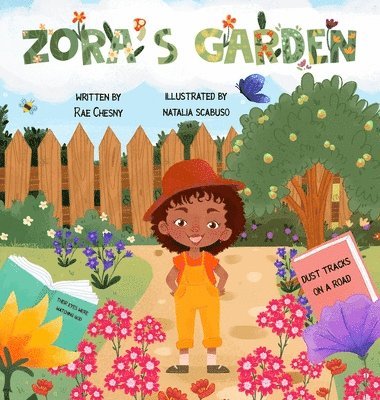 Rae Chesny - Zora's Garden, Inbunden