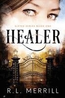 R L Merrill - Healer, Häftad. Tillgänglighet: Lägg i varukorg