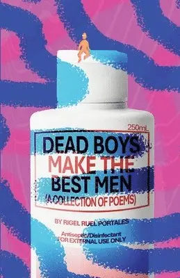 Rigel Ruel Portales - Dead Boys Make The Best Men, Häftad. Tillgänglighet: Lägg i varukorg