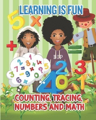 Robyn Fleming, Terri Greathouse Gibson - Learning Is Fun: Counting, Tracing, Numbers And Math, Häftad