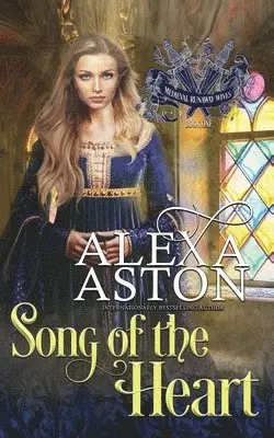 Alexa Aston - Song of the Heart, Häftad. Tillgänglighet: Lägg i varukorg