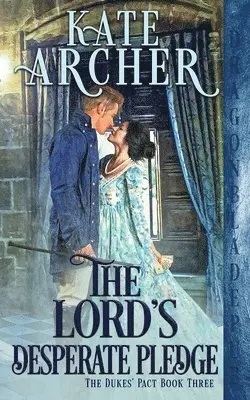 Kate Archer - Lord's Desperate Pledge, Häftad. Tillgänglighet: Lägg i varukorg