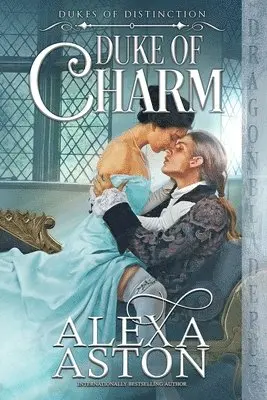 Alexa Aston - Duke of Charm, Häftad. Tillgänglighet: Lägg i varukorg
