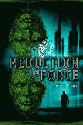 Steve Soult - Reduction in Force, Häftad. Tillgänglighet: Lägg i varukorg