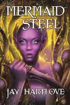 Jay Hartlove - Mermaid Steel, Häftad. Tillgänglighet: Lägg i varukorg