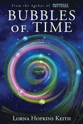 Lorna Hopkins Keith - Bubbles of Time, Häftad. Tillgänglighet: Lägg i varukorg